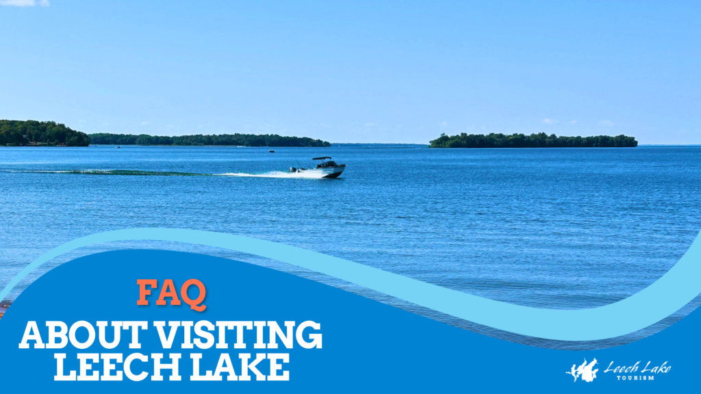 FAQ About Visiting Leech Lake Banner